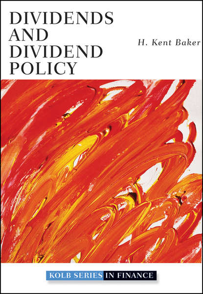 H. Baker Kent - Dividends and Dividend Policy