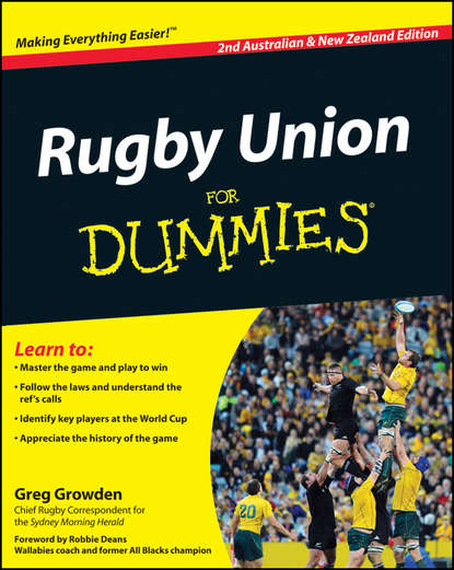 Rugby Union For Dummies (Greg  Growden). 