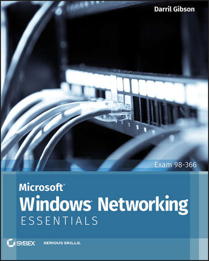 Darril  Gibson - Microsoft Windows Networking Essentials
