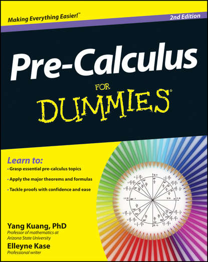 Yang Kuang — Pre-Calculus For Dummies