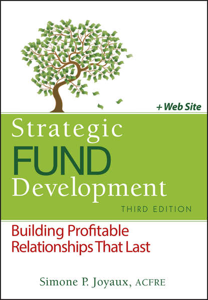 Simone Joyaux P. - Strategic Fund Development. Building Profitable Relationships That Last