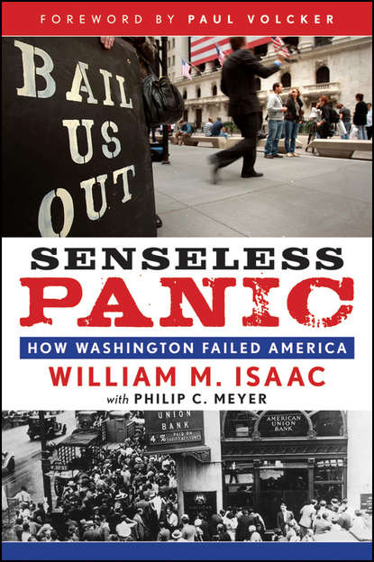 Paul Volcker A. - Senseless Panic. How Washington Failed America