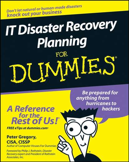Peter Gregory H. - IT Disaster Recovery Planning For Dummies