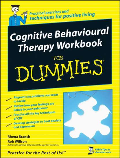 Cognitive Behavioural Therapy Workbook For Dummies (Rob  Willson). 