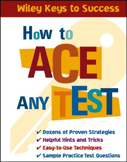 How to Ace Any Test - Beverly  Chin