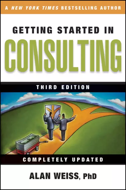 Обложка книги Getting Started in Consulting, Alan  Weiss