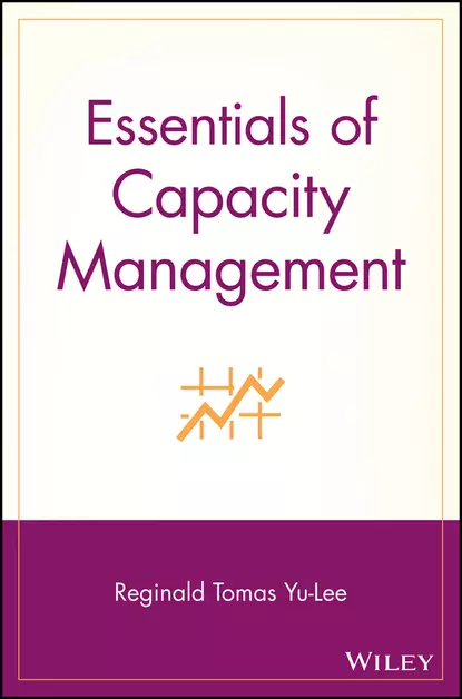 Обложка книги Essentials of Capacity Management, Reginald Yu-Lee Tomas