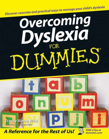 Tracey  Wood - Overcoming Dyslexia For Dummies