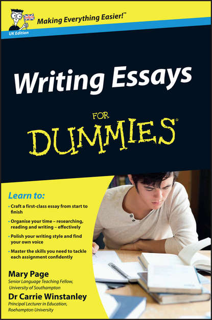 Carrie Winstanley — Writing Essays For Dummies
