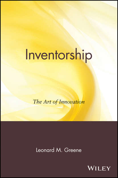 Leonard Greene M. - Inventorship. The Art of Innovation