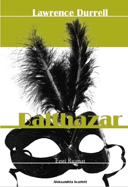 Lawrence Durrell - Balthazar