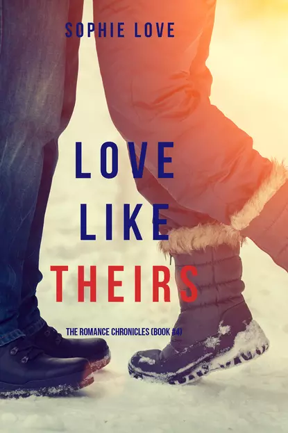 Обложка книги Love Like Theirs, Софи Лав