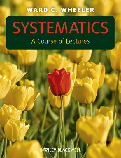 Systematics. A Course of Lectures - Ward Wheeler C.