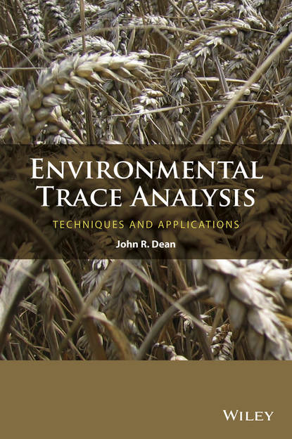 John Dean R. - Environmental Trace Analysis. Techniques and Applications