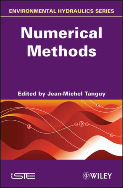Jean-Michel  Tanguy - Environmental Hydraulics. Numerical Methods