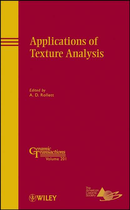 Applications of Texture Analysis - A. D. Rollett