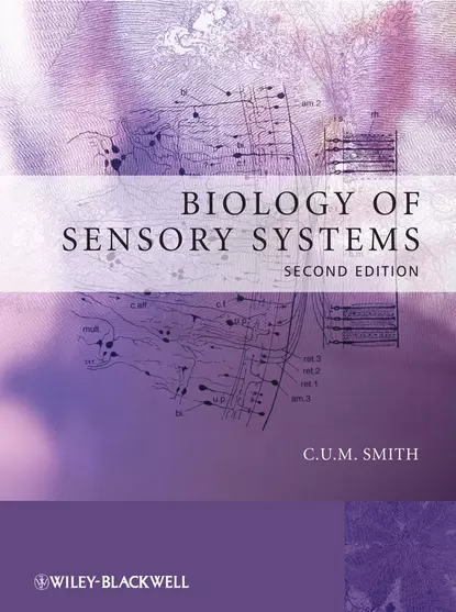 Обложка книги Biology of Sensory Systems, C. U. M. Smith