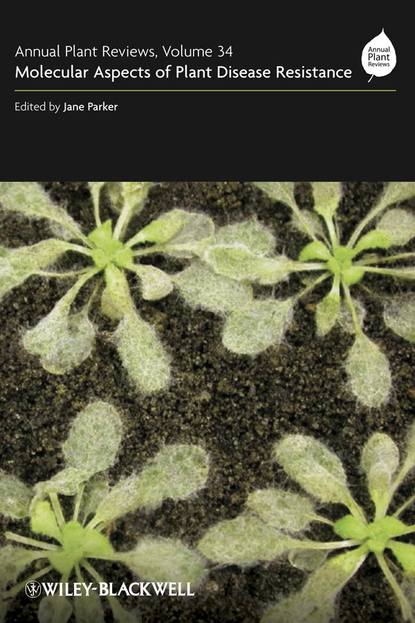 Jane  Parker - Annual Plant Reviews, Molecular Aspects of Plant Disease Resistance