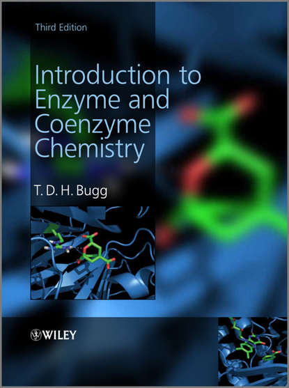 T. D. H. Bugg - Introduction to Enzyme and Coenzyme Chemistry