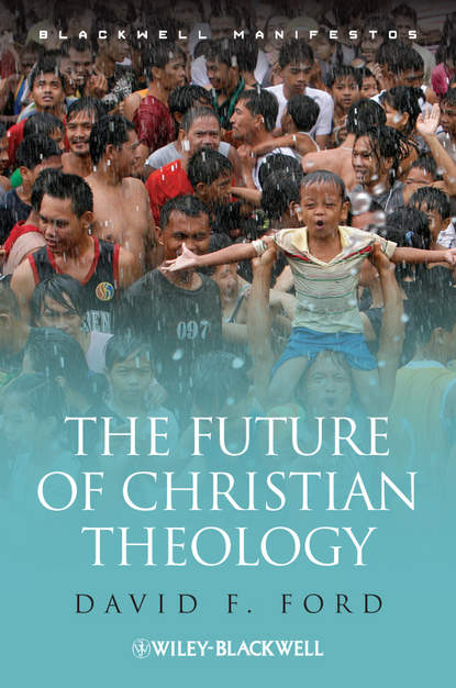 David Ford F. — The Future of Christian Theology