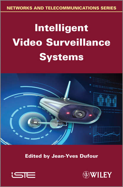 Jean-Yves  Dufour - Intelligent Video Surveillance Systems