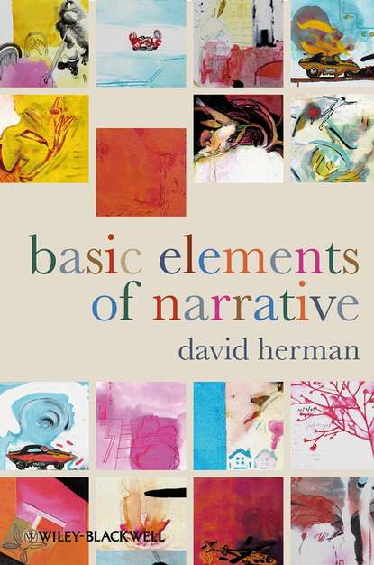 David  Herman - Basic Elements of Narrative