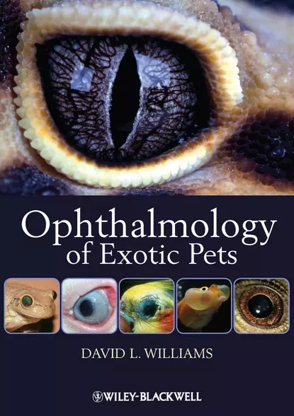 Обложка книги Ophthalmology of Exotic Pets, David Williams L.