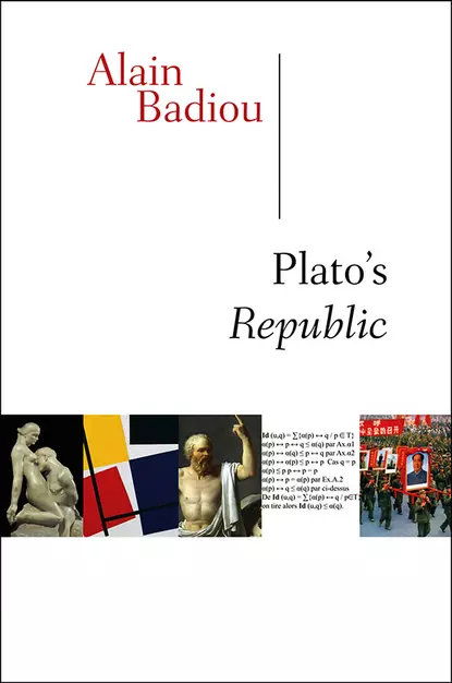 Обложка книги Plato's Republic, Ален Бадью