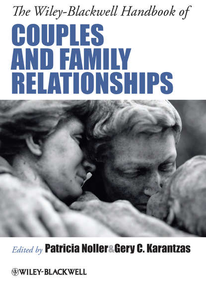 The Wiley-Blackwell Handbook of Couples and Family Relationships - Karantzas Gery C.