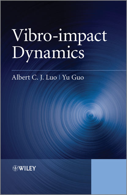 Vibro-impact Dynamics (Guo Yu). 