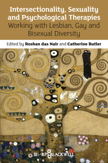 Butler Catherine — Intersectionality, Sexuality and Psychological Therapies. Working with Lesbian, Gay and Bisexual Diversity