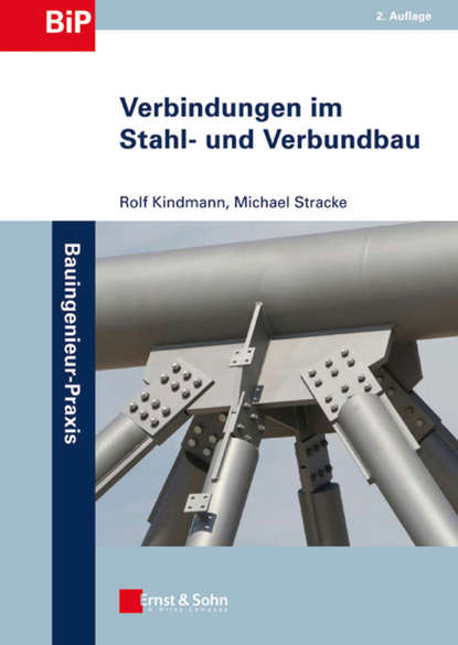 Rolf Kindmann — Verbindungen im Stahl- und Verbundbau