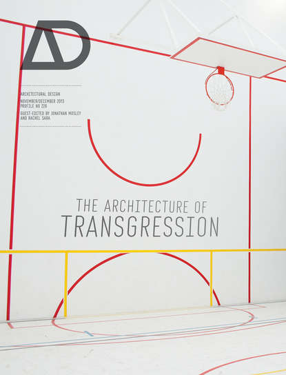 Mosley Jonathan - The Architecture of Transgression