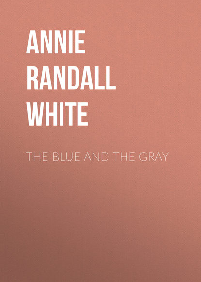 The Blue and The Gray (Annie Randall White). 