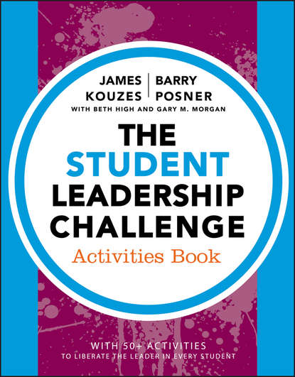 

The Student Leadership Challenge. Activities Book