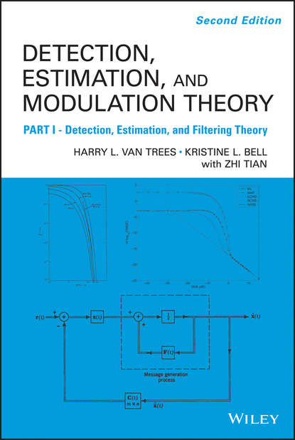 Detection Estimation and Modulation Theory, Part I - Harry L. Van Trees