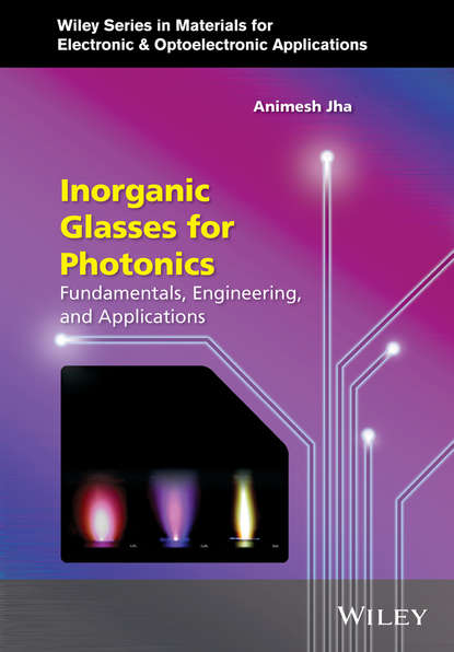 Animesh Jha R. — Inorganic Glasses for Photonics