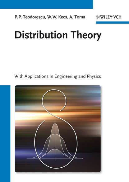 Petre Teodorescu - Distribution Theory