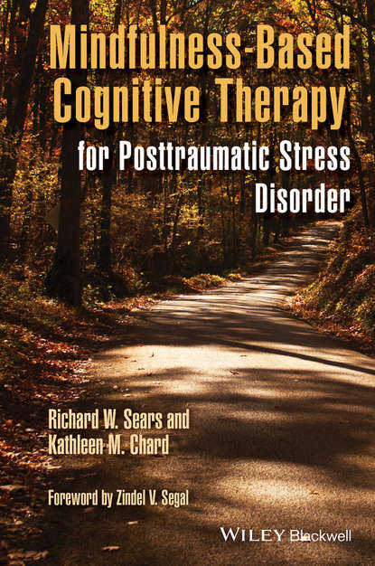 Richard W. Sears - Mindfulness-Based Cognitive Therapy for Posttraumatic Stress Disorder