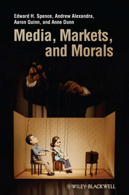 Edward H. Spence — Media, Markets, and Morals