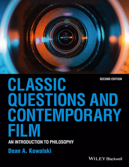 Обложка книги Classic Questions and Contemporary Film, Dean A. Kowalski