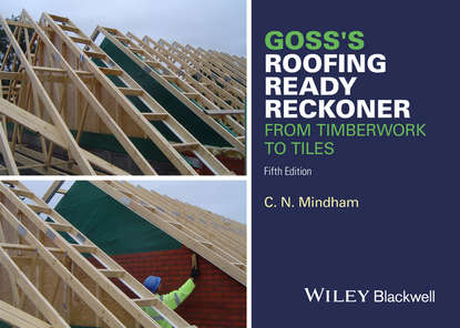 Goss's Roofing Ready Reckoner - C. N. Mindham