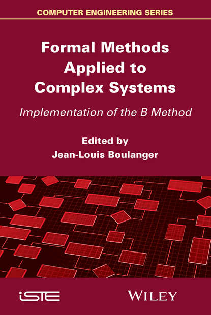 Formal Methods Applied to Complex Systems (Группа авторов). 