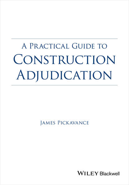 James Pickavance — A Practical Guide to Construction Adjudication