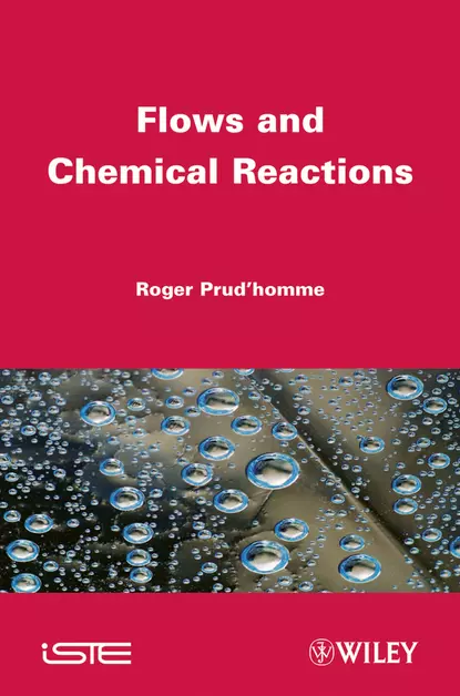 Обложка книги Flows and Chemical Reactions, Roger Prud'homme