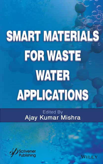 Обложка книги Smart Materials for Waste Water Applications, Ajay Kumar Mishra