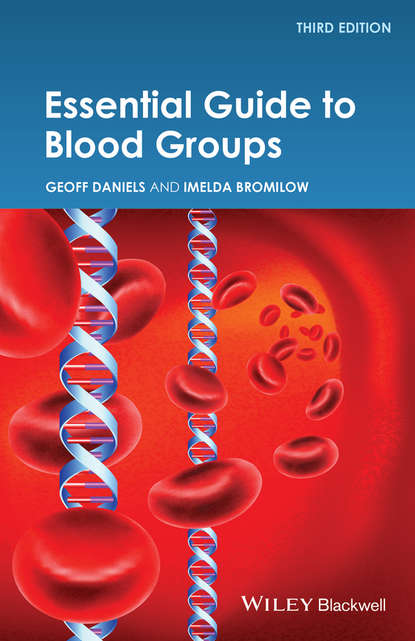 Essential Guide to Blood Groups - Geoff Daniels