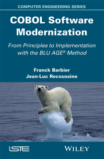 COBOL Software Modernization (Franck Barbier). 