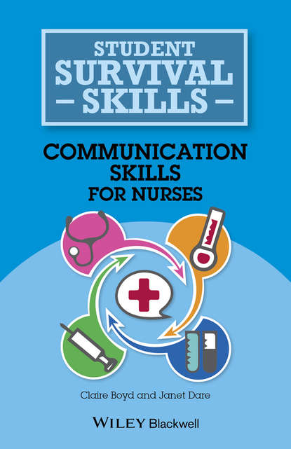 Communication Skills for Nurses - Claire  Boyd