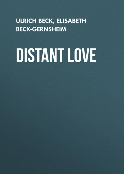 Обложка книги Distant Love, Ulrich Beck